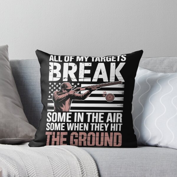Item preview, All My Targets Break Some in Air Some on Ground Patriotic Shooting Sports Clay Pigeon Trap Skeet designed and sold by AScribbler0.