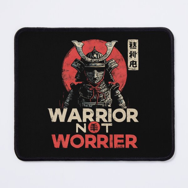 Item preview, Warrior Not Worrier - Japanese Samurai designed and sold by Cynora.