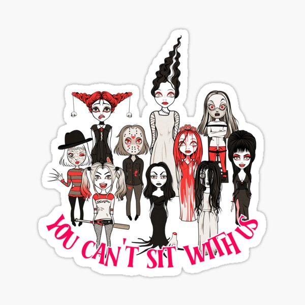 Item preview, You Can’t Sit With Us – Creepy Queens Edition designed and sold by origamiflamingoco.