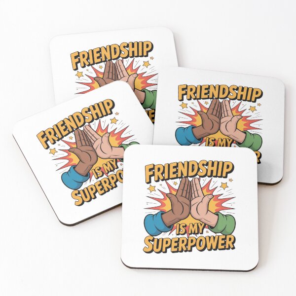 Item preview, FRIENDSHIP IS MY SUPERPOWER designed and sold by ToastyTales.