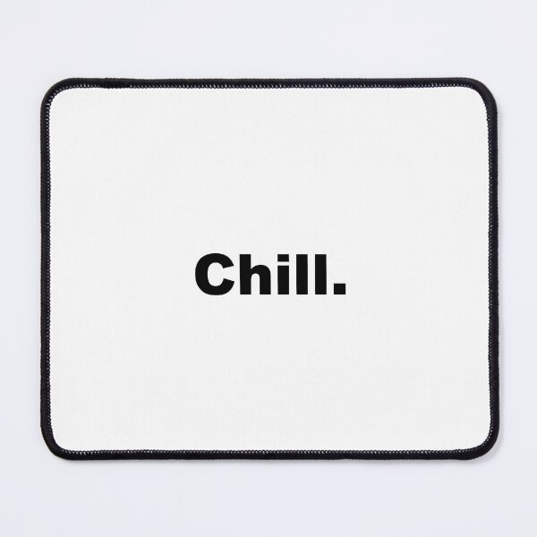 Item preview, Chill designed and sold by Lithiumseven.
