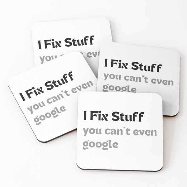 Item preview, Funny Dad Gift (Father’s Day, Birthday) – I Fix Stuff You Can’t Even Google designed and sold by MakeMyDaze.
