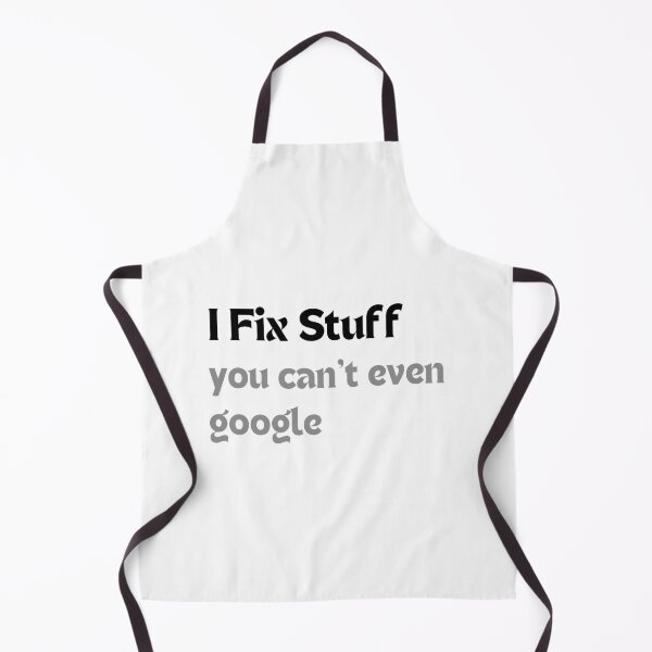 Item preview, Funny Dad Gift (Father’s Day, Birthday) – I Fix Stuff You Can’t Even Google designed and sold by MakeMyDaze.