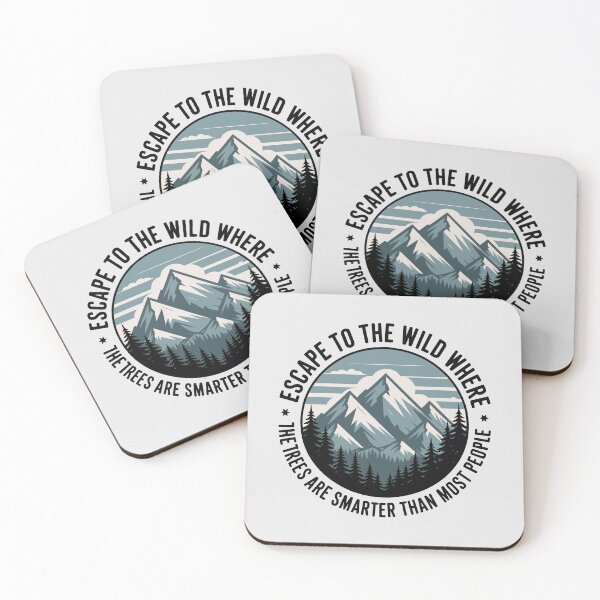 Item preview, Funny Nature Lover – “Escape to the Wild Where the Trees Are Smarter Than Most People”   designed and sold by just-quotes.