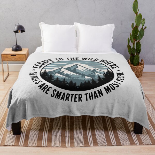 Item preview, Funny Nature Lover – “Escape to the Wild Where the Trees Are Smarter Than Most People”   designed and sold by just-quotes.