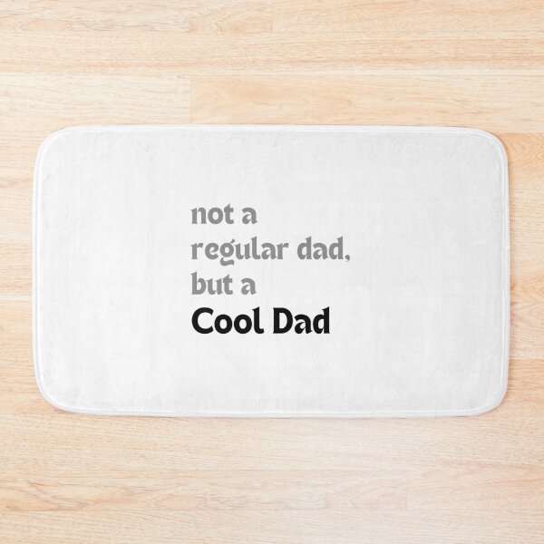 Item preview, Funny Dad Gift (Father’s Day, Birthday) – Not a Regular Dad, but a Cool Dad designed and sold by MakeMyDaze.