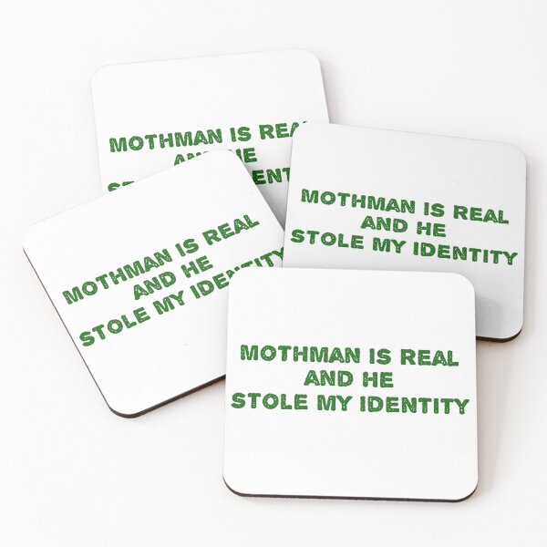 Item preview, Mothman is Real and He Stole My Identity designed and sold by Lithiumseven.