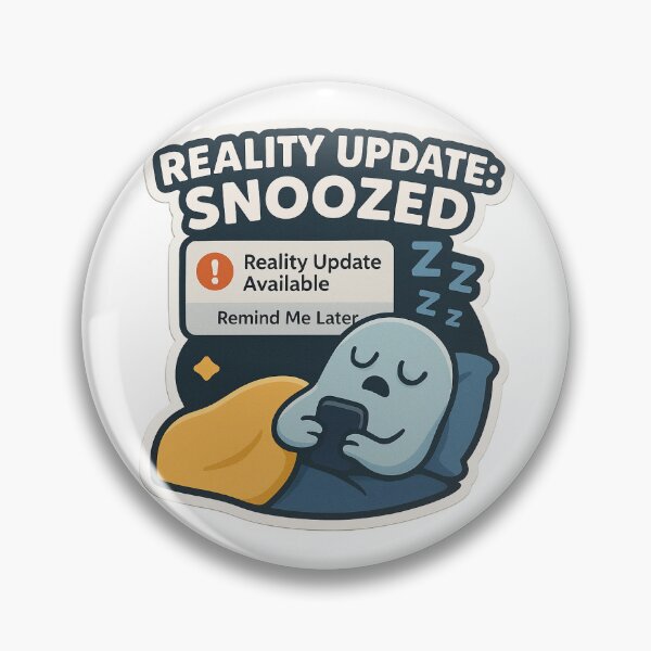 Item preview, Reality Update: Snoozed – Sleepy Notification Sticker designed and sold by IdleHype.