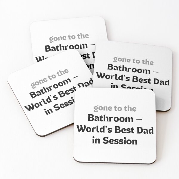 Item preview, Funny Dad Gift (Father’s Day, Birthday) –   Gone to the Bathroom — World’s Best Dad in Session designed and sold by MakeMyDaze.