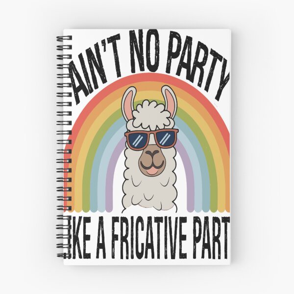 Item preview, Speech Therapy No Party Like A Fricative Party designed and sold by KitonicTees.