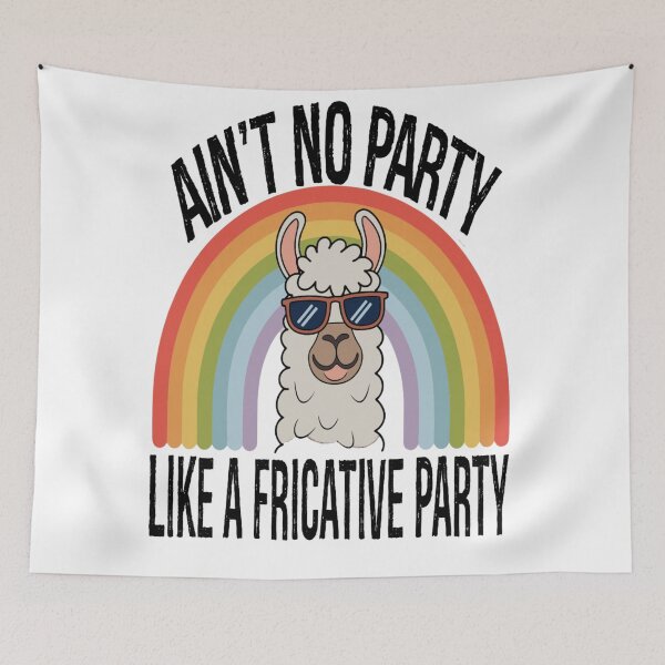 Item preview, Speech Therapy No Party Like A Fricative Party designed and sold by KitonicTees.