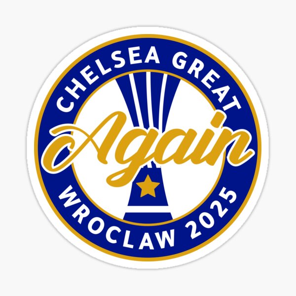 Item preview, Chelsea Great Again Wroclaw, campeón de la Conference League 2025 designed and sold by designstoretess.