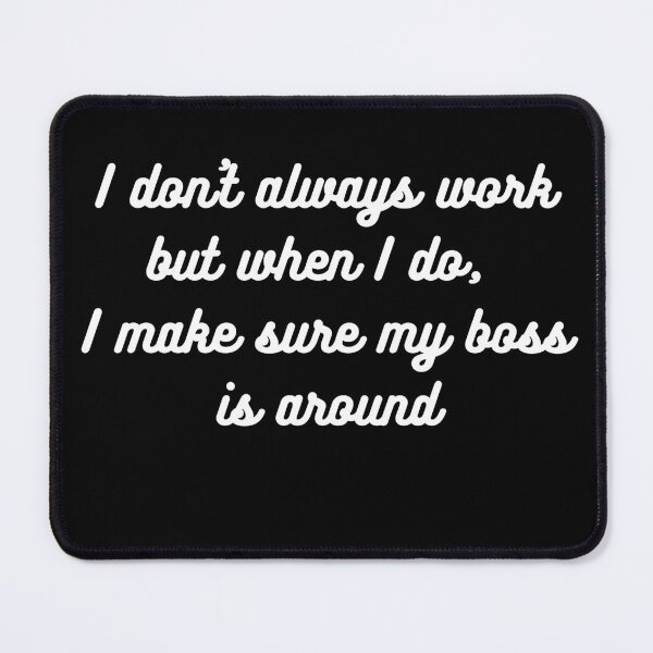 Item preview, Funny and Humorous Quote designed and sold by CMarketingCo.