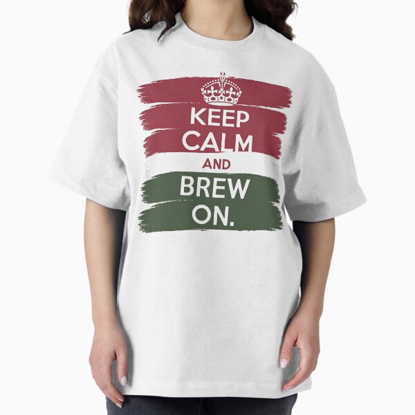 Item preview, Keep Calm and Brew On – Funny Homebrewing Dad designed and sold by CuteDesignables.