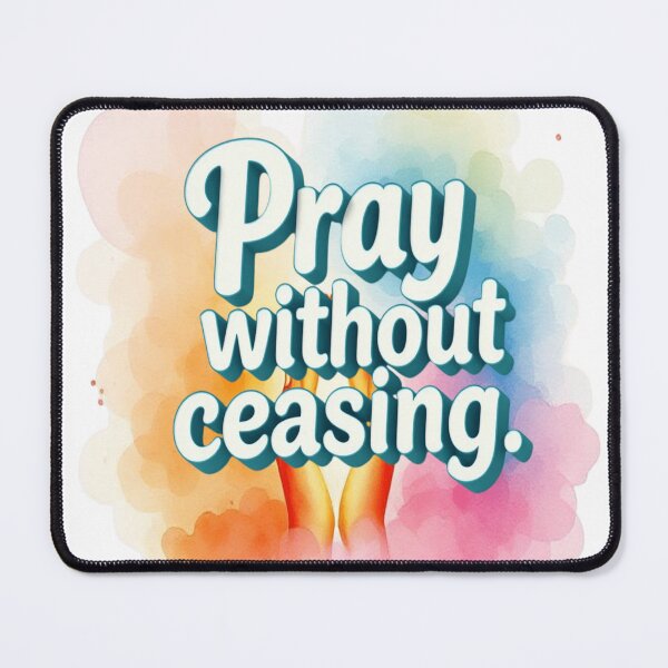 Item preview, Pray Without Ceasing - Inspirational Faith Design designed and sold by Kalandrakas Online.