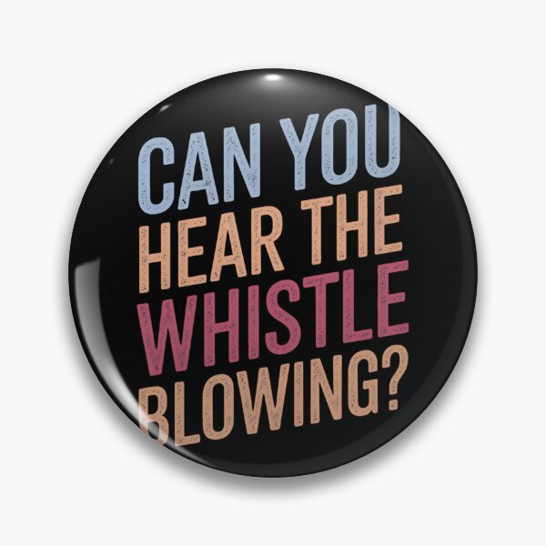 Item preview, Can You Hear The Whistle Blowing Impeach Trump Whistleblower designed and sold by splindoershop.