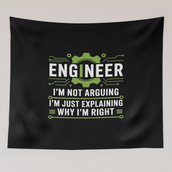 Item preview, Engineer I'm Not Arguing Funny Engineering designed and sold by MAKOPOKOShop.