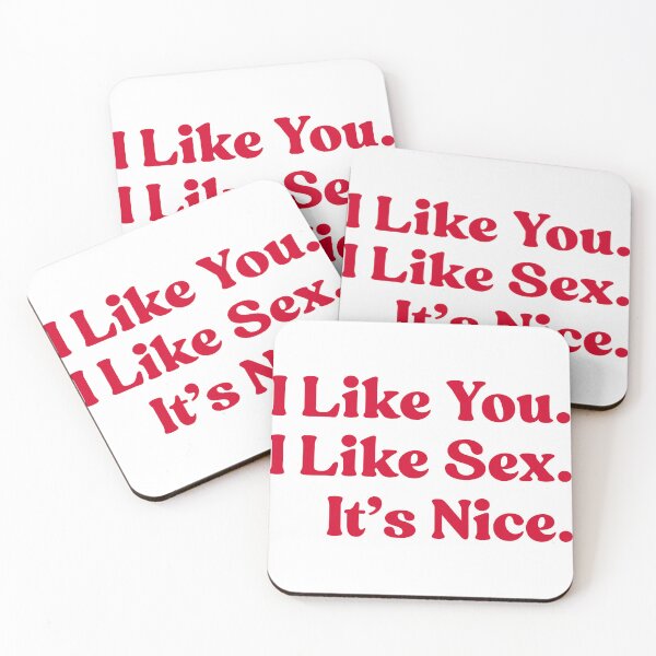 Item preview, I Like You. I Like Sex. It’s Nice. designed and sold by UNK-Fatigues.