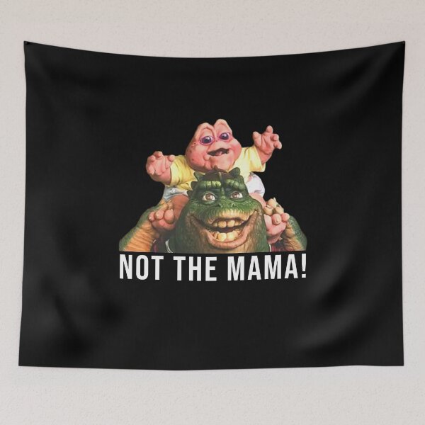 Item preview, Fathers Day Dinosaur Not the Mama designed and sold by Bondrewd1.