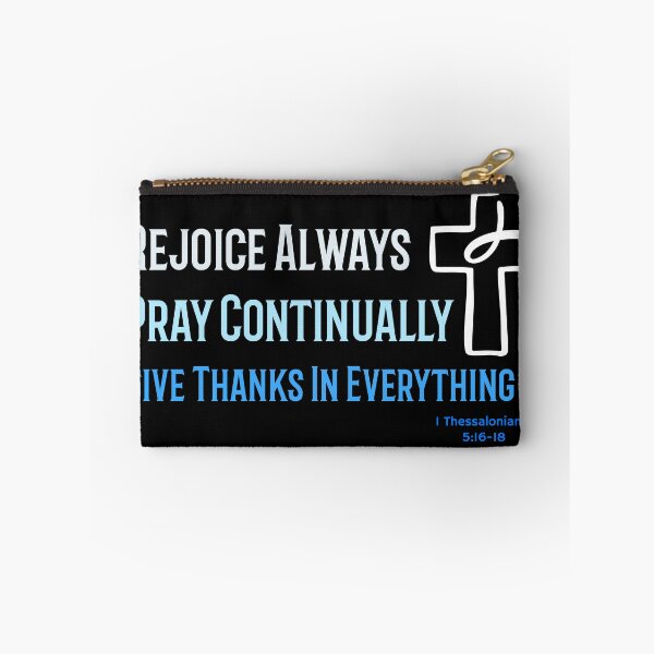 Item preview, Rejoice Always, Pray Continually, Give Thanks 1 Thessalonians 5:16-18 designed and sold by Scripture66.