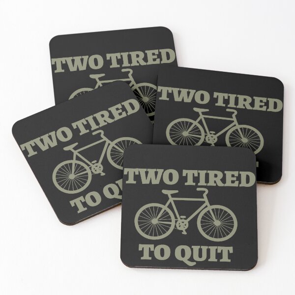 Item preview, Two Tired to Quit – Funny Bicycle Motivation Design designed and sold by TrashCultSupply.