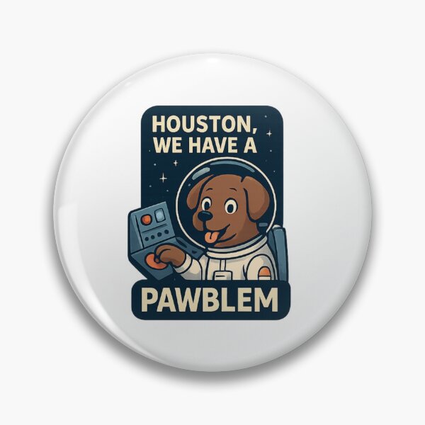 Item preview, “Houston, We Have a Pawblem” (Dog Astronaut) designed and sold by DAYandMONTH.