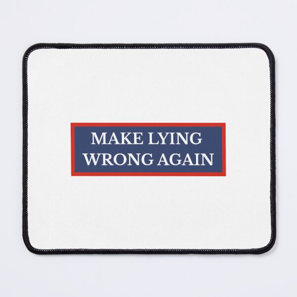 Item preview, Make Lying Wrong Again  designed and sold by CharmStudio.