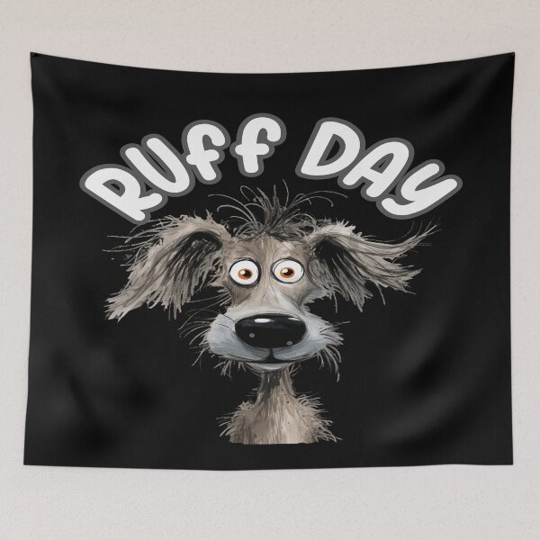 Item preview,  Ruff Day Funny Wild Dog Illustration designed and sold by ArtbyCrystal.
