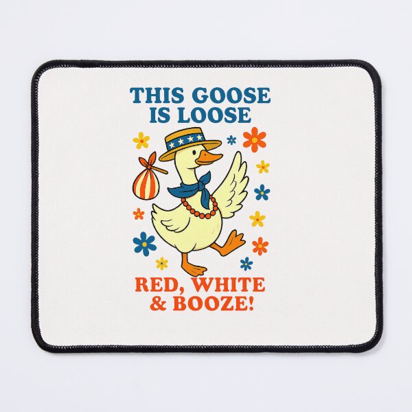Item preview, This Goose Is Loose Red White And Boze Goose 4th Of July designed and sold by TalalosART.