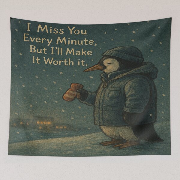 Item preview, I Miss You Every Minute, But I’ll Make It Worth It – Penguin Parent Art designed and sold by Neovibe Print.