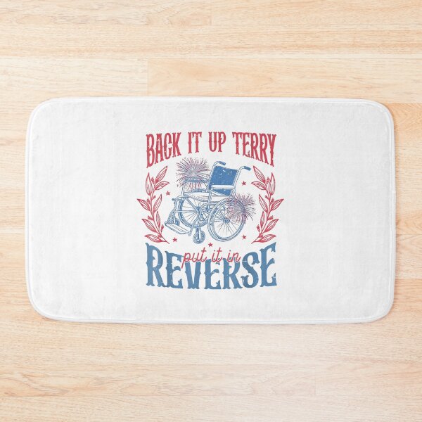 Item preview, Back It Up Terry Put In Reverse 4Th Of July designed and sold by Cute-Collection.