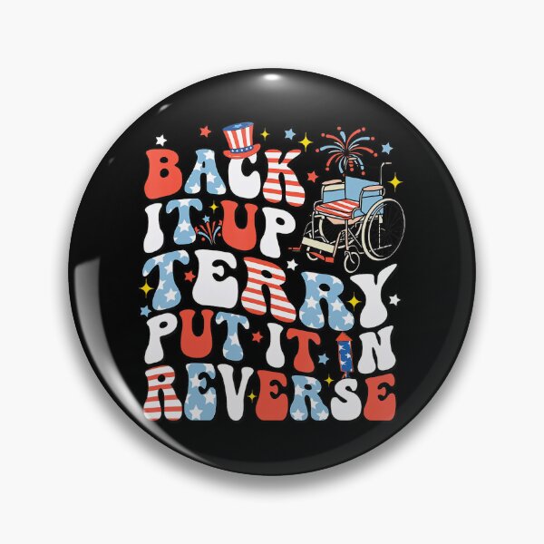 Item preview, Back It Up Terry Put It In Reverse 4Th July designed and sold by Cute-Collection.