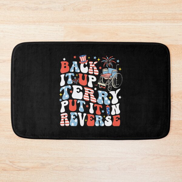 Item preview, Back It Up Terry Put It In Reverse 4Th July designed and sold by Cute-Collection.
