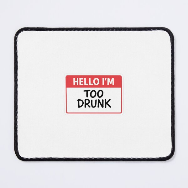 Item preview, too drunk designed and sold by CrossyInk.