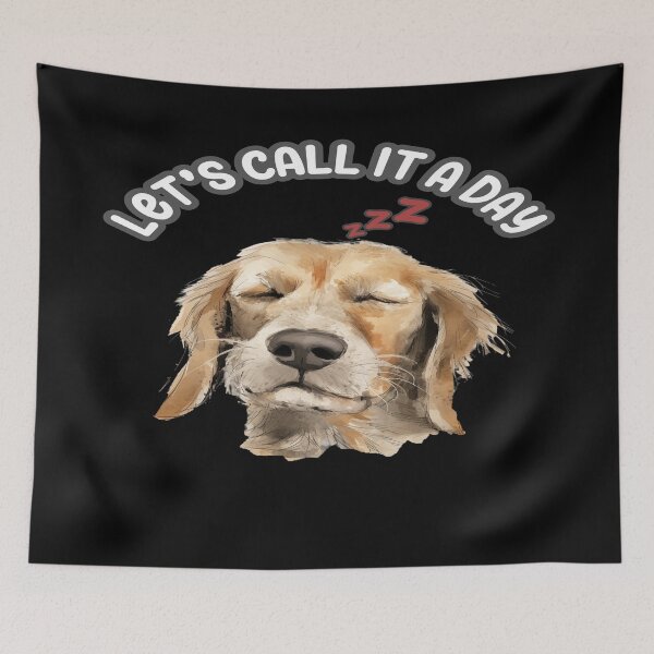 Item preview, Let’s Call It a Day – Sleepy Dog designed and sold by ArtbyCrystal.