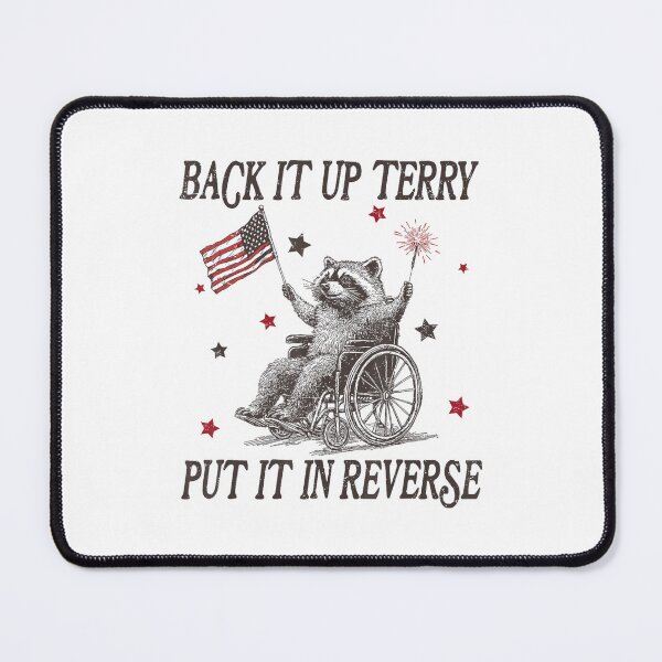 Item preview, Back It Up Terry Put It In Reverse 4Th Of July Racoon Meme designed and sold by Cute-Collection.