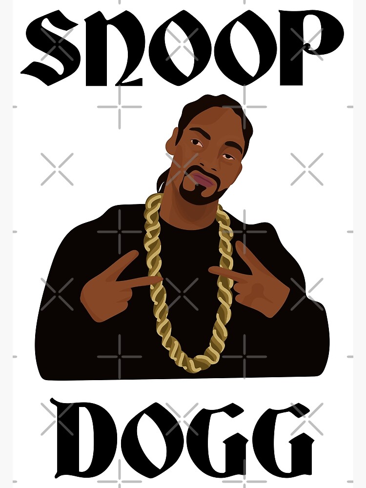 Discover Snoop Dogg  Posters
