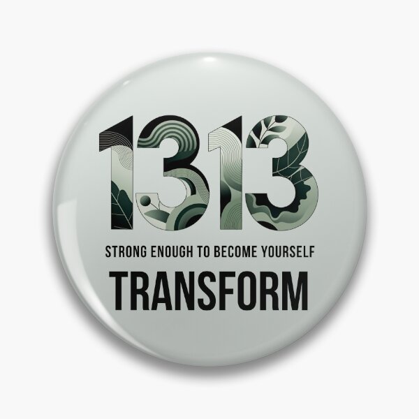 Item preview, Angel Number 1313 | Transform: Strong enough to become yourself designed and sold by SolaoLab.