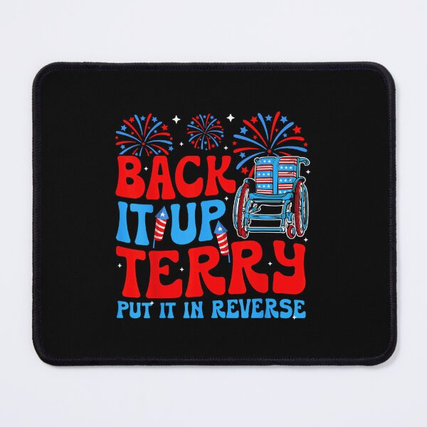 Item preview, Back It Up Terry Put It In Reverse Firework 4Th Of July designed and sold by Cute-Collection.