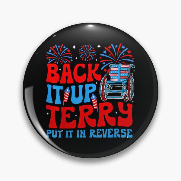 Item preview, Back It Up Terry Put It In Reverse Firework 4Th Of July designed and sold by Cute-Collection.