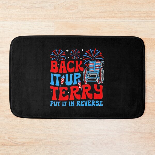 Item preview, Back It Up Terry Put It In Reverse Firework 4Th Of July designed and sold by Cute-Collection.