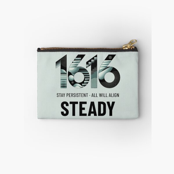 Item preview, Angel Number 1616 | Steady: Stay persistent. All will align.  designed and sold by SolaoLab.