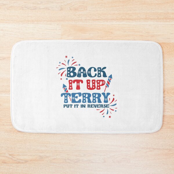 Item preview, Back It Up Terry Put It In Reverse Funny July 4Th America designed and sold by Cute-Collection.