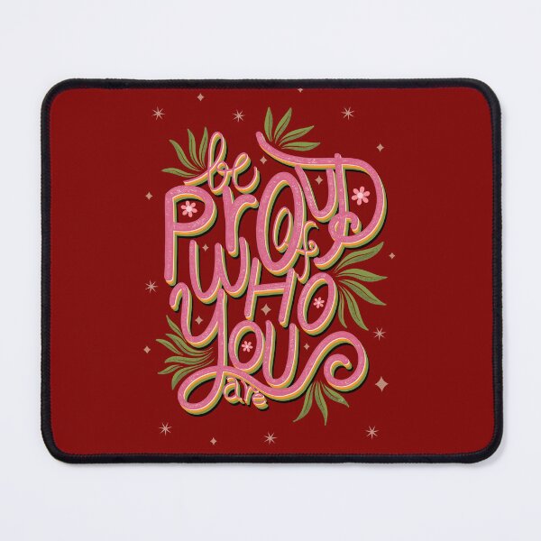 Item preview, Be Proud of Who You Are - pink designed and sold by Kaushlydraw.