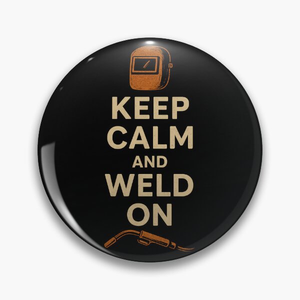 Item preview, Keep Calm And Weld On - Industrial style design for welders and steelworkers, a gift for dad, friends, and Husband. designed and sold by IronPulseStore.