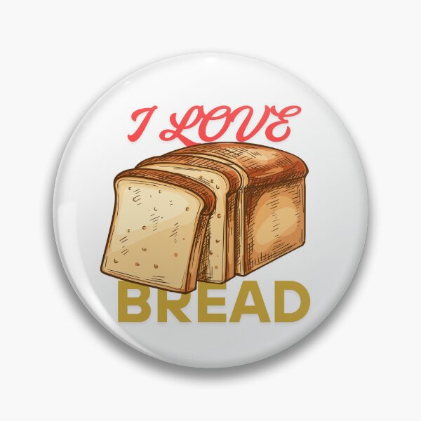 Item preview, I Love Bread art designed and sold by Desikhanna123.