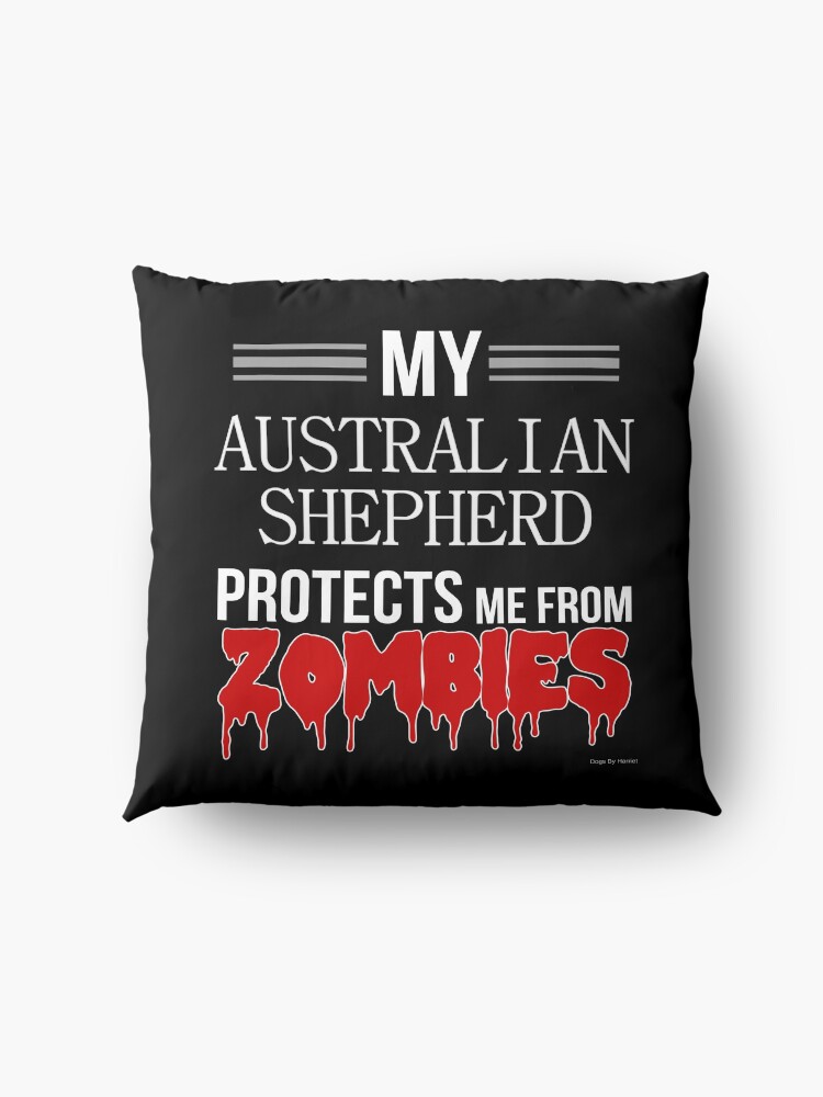 Alternate view of Zombie Australian Shepherd - Gift For Australian Shepherd Owner Floor Pillow