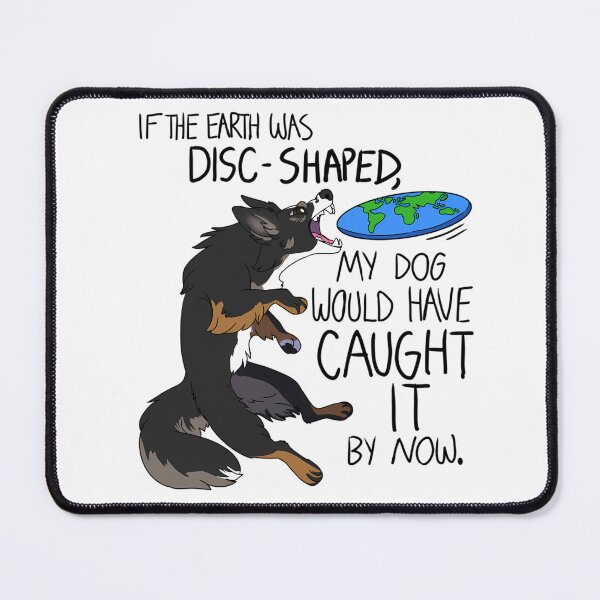 Item preview, Disc Dogs Against Flat Earthers designed and sold by savrmiller.