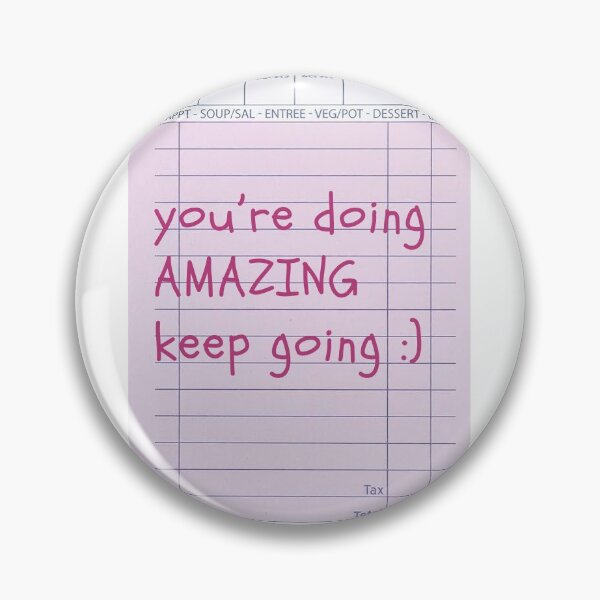 Item preview, you're doing amazing, keep going guest check designed and sold by djcookie1.
