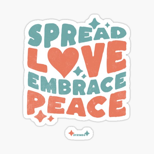 Item preview, Spread Love, Embrace Peace – Peace message in modern design designed and sold by ByZimbo.